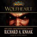 World of Warcraft: Wolfheart Audiobook