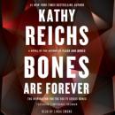 Bones Are Forever: A Novel