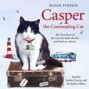 Cover of Casper the Commuting Cat: The True Story of the Cat who Rode the Bus and Stole our Hearts