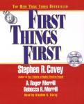 First Things First, Stephen R. Covey