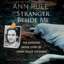 Stranger Beside Me, Ann Rule