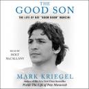 The Good Son: The Life of Ray 'Boom Boom' Mancini
