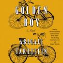 Golden Boy: A Novel Audiobook