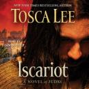 Iscariot: A Novel of Judas Audiobook