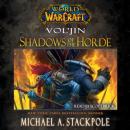 World of Warcraft: Vol'jin: Shadows of the Horde Audiobook