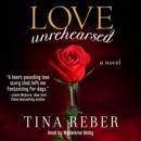 Love Unrehearsed: The Love Series, Book 2