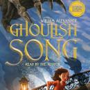 Ghoulish Song Audiobook