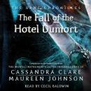 Fall of the Hotel Dumort, Maureen Johnson, Cassandra Clare