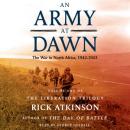 Army at Dawn: The War in North Africa (1942-1943), Rick Atkinson