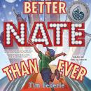 Better Nate Than Ever Audiobook