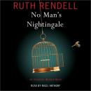 No Man's Nightingale: An Inspector Wexford Novel Audiobook
