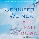 All Fall Down, Jennifer Weiner