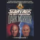 Star Trek: The Next Generation: The Dark Mirror Audiobook