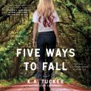 Five Ways to Fall Audiobook