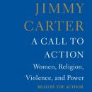 A Call to Action: Women, Religion, Violence, and Power Audiobook