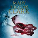 Melody Lingers On, Mary Higgins Clark