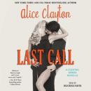 Last Call, Alice Clayton