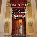 Accidental Empress, Allison Pataki