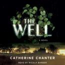 The Well: A Novel Audiobook