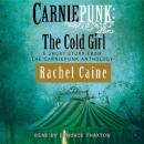 Carniepunk: The Cold Girl Audiobook