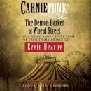 Carniepunk: The Demon Barker of Wheat Street Audiobook
