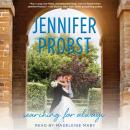 Searching for Always, Jennifer Probst