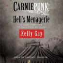 Carniepunk: Hell's Menagerie: A Charlie Madigan Short Story Audiobook