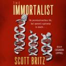 The Immortalist: A Sci-Fi Thiriller Audiobook