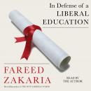 In Defense of a Liberal Education Audiobook