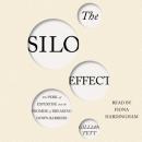 Silo Effect: The Peril of Expertise and the Promise of Breaking Down Barriers, Gillian Tett