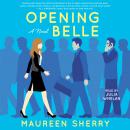Opening Belle: A Novel Audiobook