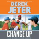 Change Up Audiobook