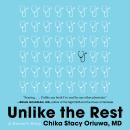 Unlike the Rest: A Doctor's Story Audiobook