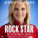 Rock Star: My Life on and off the Ice Audiobook