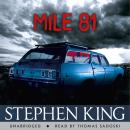 Mile 81: A Stephen King eBook Original Short Story featuring an excerpt from his bestselling novel 1 Audiobook