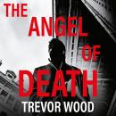 The Angel of Death Audiobook