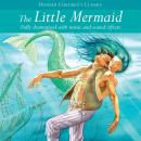 Children's Audio Classics: The Little Mermaid Audiobook