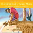 Children's Audio Classics: The Hunchback Of Notre Dame Audiobook
