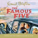 Famous Five: Five Go To Smuggler's Top: Book 4 Audiobook