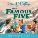 Five Go Off To Camp Audiobook