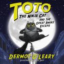 Toto the Ninja Cat and the Great Snake Escape Audiobook