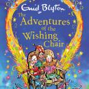 The Adventures of the Wishing-Chair: Book 1 Audiobook