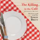 The Killing in the Café Audiobook