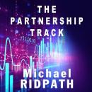 The Partnership Track Audiobook