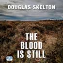The Blood is Still Audiobook