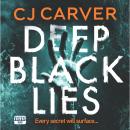 Deep Black Lies Audiobook