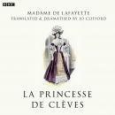 La Princesse De Clèves (BBC Radio 3  Drama On 3) Audiobook