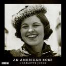 An American Rose Audiobook