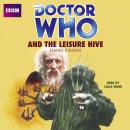 Doctor Who and the Leisure Hive Audiobook