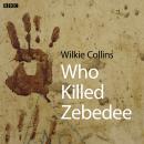Who Killed Zebedee Audiobook